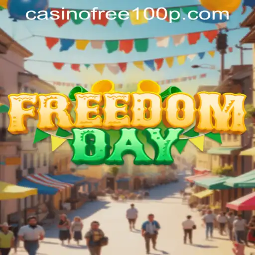Discovering FreedomDay: The Ultimate Casino Experience with Casino Free 100