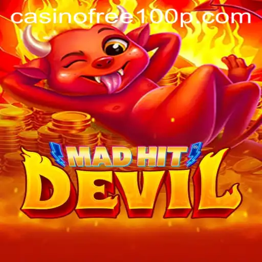 Unveiling MadHitDevil: The Ultimate Casino Adventure with Free 100 Bonus
