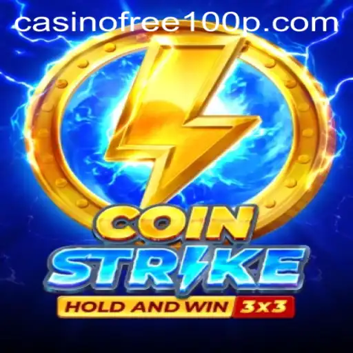 Discover the Exciting World of CoinStrike: Spin Your Way to Casino Free 100 Rewards