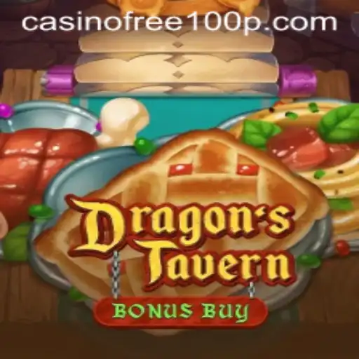 DragonsTavern: An Epic Adventure with Casino Free 100 Bonus
