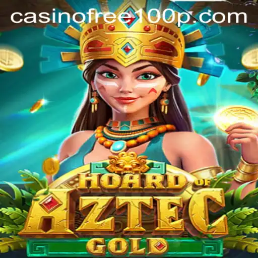 Explore the Thrilling Adventure of HoardofAztecgold: Your Gateway to Casino Free 100