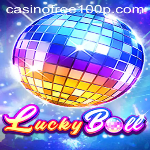 LuckyBall and the Allure of Casino Free 100: A Comprehensive Guide