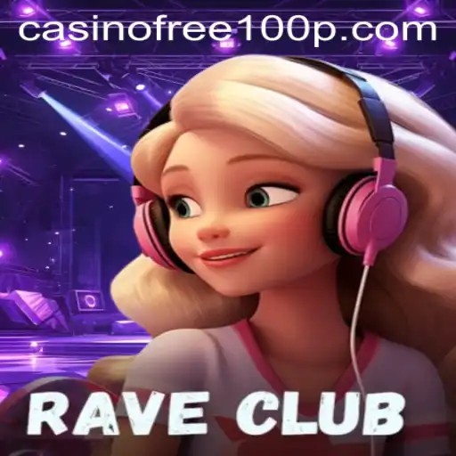RaveClub: An Exciting Casino Adventure