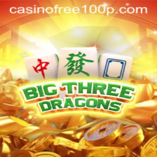 Exploring BigThreeDragons in the Casino Free 100 Experience