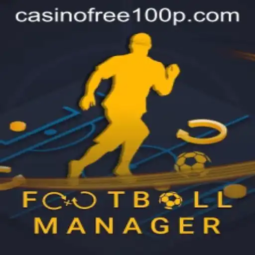 Mastering FootballManager: Tips and Casino Free 100 Bonuses