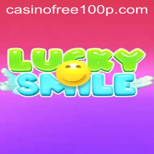 Exploring the Extravagant World of LuckySmile: Casino Free 100