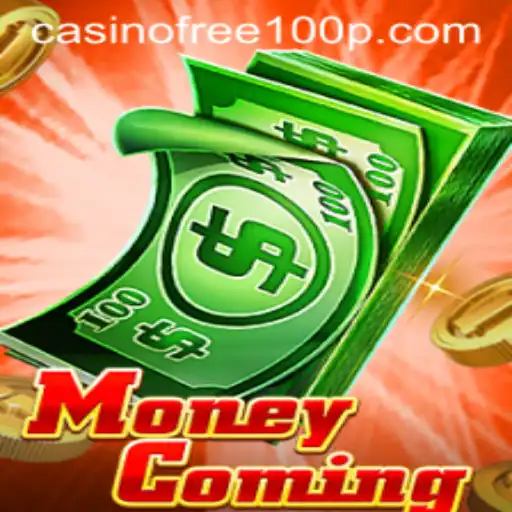 MoneyComing: The Exciting World of Casino Free 100