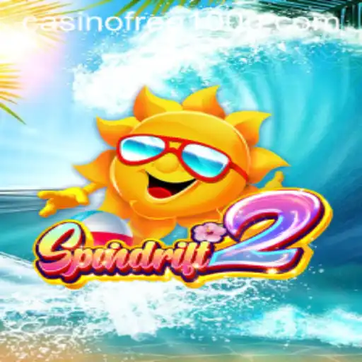 Discover the Thrills of Spindrift2: Casino Free 100