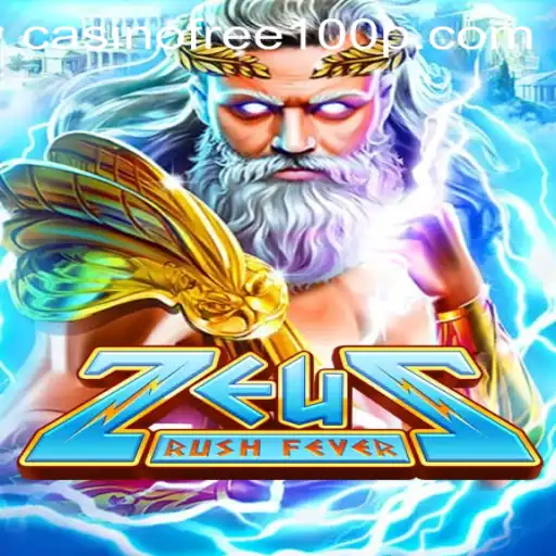 Discover the Thrills of ZeusRushFever with Casino Free 100 Bonus