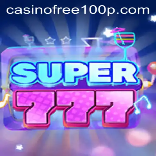 Exploring Super777: A Thrilling Casino Experience